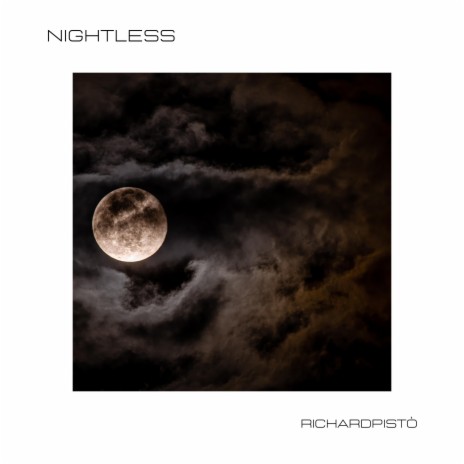 NIGHTLESS | Boomplay Music