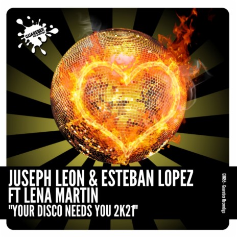 Your Disco Needs You 2k21 (Original Mix) ft. Esteban Lopez & Lena Martin