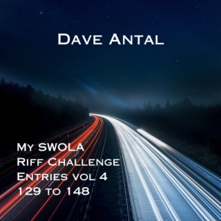 My SWOLA Riff Challenge Entries vol 4: 129 to 148