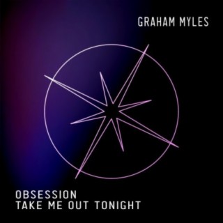 Obsession/Take Me Out Tonight