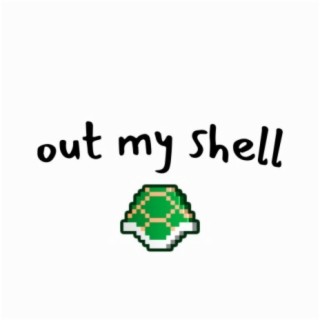 Out My Shell (feat. McGwire)