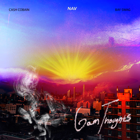 6AM Thoughts ft. Bay Swag & Cash Cobain | Boomplay Music