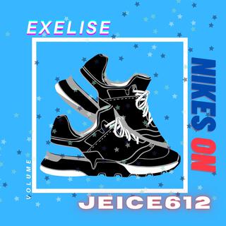 Nikes On ft. Exelise lyrics | Boomplay Music