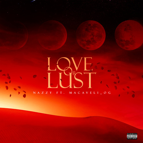 Love or Lust ft. Macaveli_OG | Boomplay Music