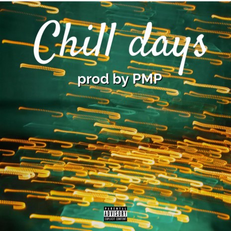 Chill days | Boomplay Music