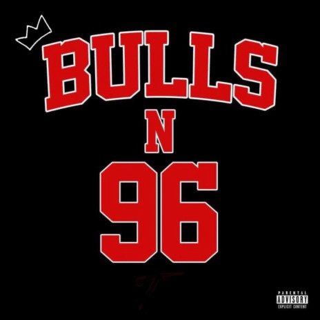 Bulls N 96 | Boomplay Music