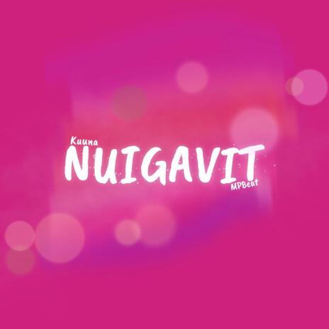 Nuigavit | Boomplay Music