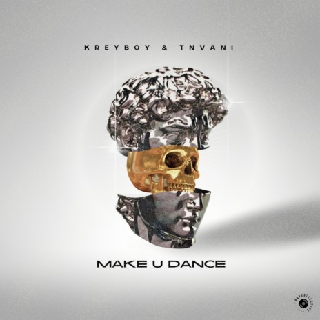 Make U Dance ft. Tnvani | Boomplay Music