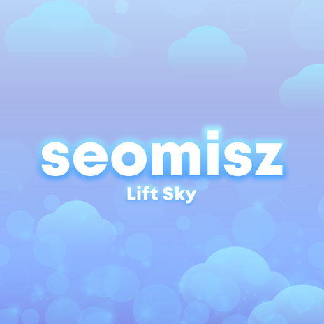 Lift Sky | Boomplay Music