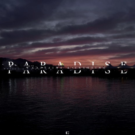 Paradise (Radio Edit) ft. Trusting | Boomplay Music