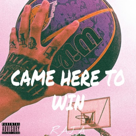 Came Here To Win | Boomplay Music