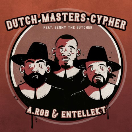 Dutch Masters Cypher ft. Entellekt & Benny The Butcher | Boomplay Music