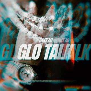 Glo Talk Da EP