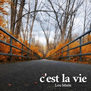 C'est La Vie