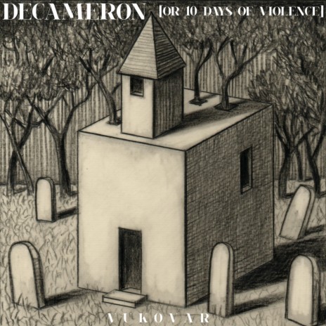 Decameron (10 Days Of Violence) | Boomplay Music