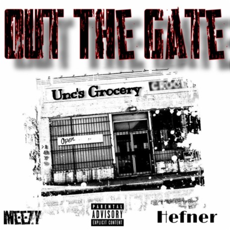 Out the Gate