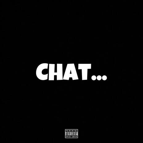 CHAT | Boomplay Music