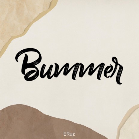 Bummer | Boomplay Music