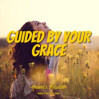 Guided By Your Grace