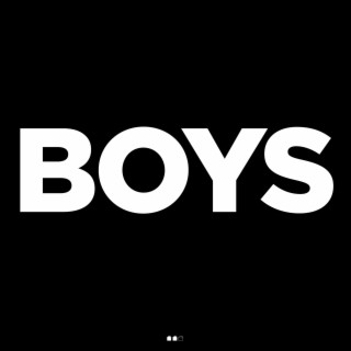 BOYS lyrics | Boomplay Music