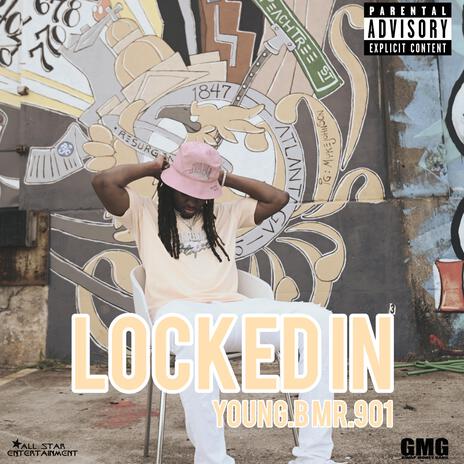 Locked In | Boomplay Music