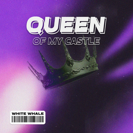 Queen Of My Castle | Boomplay Music