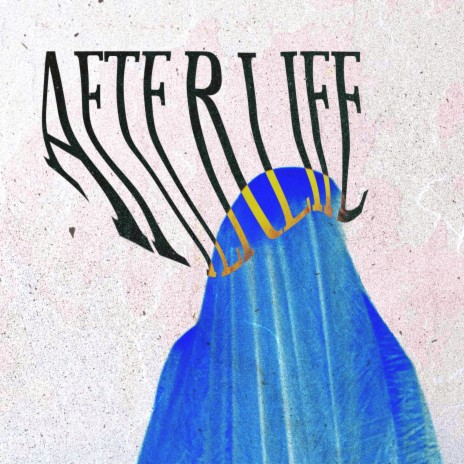 AFTERLIFE | Boomplay Music