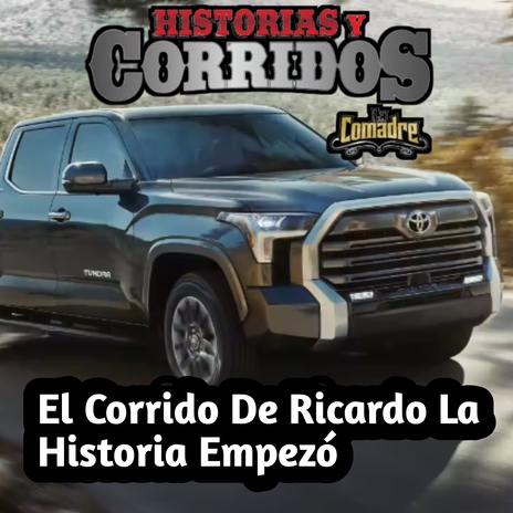 El corrido de Ricardo la historia Empezó | Boomplay Music