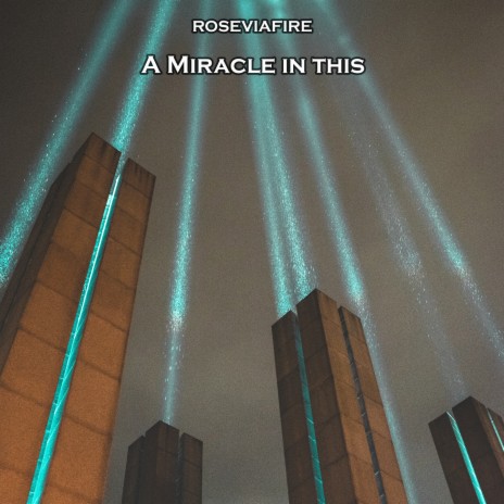 A Miracle in This | Boomplay Music