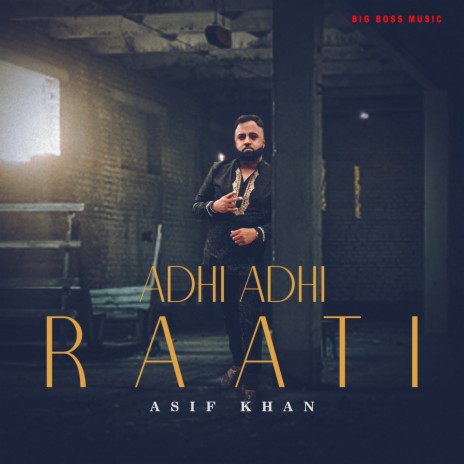 Adhi Adhi Raati | Boomplay Music