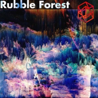 Rubble Forest