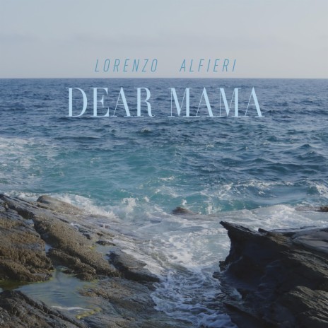 Dear mama | Boomplay Music