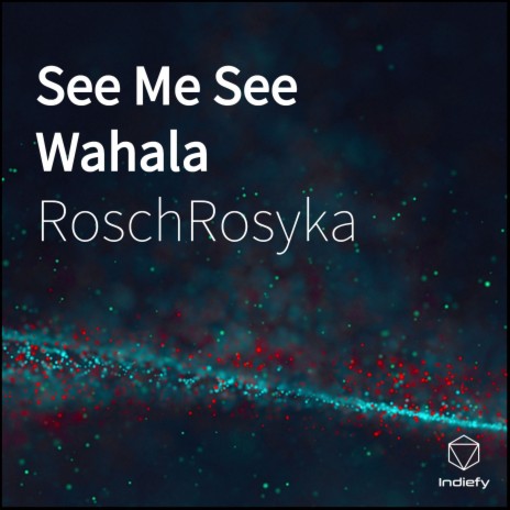 See Me See Wahala | Boomplay Music