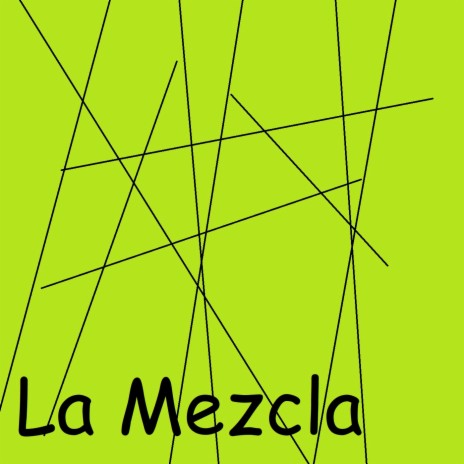 La Mezcla (Speed Up Remix) | Boomplay Music