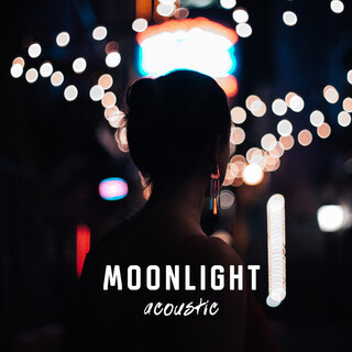 Moonlight (Acoustic)