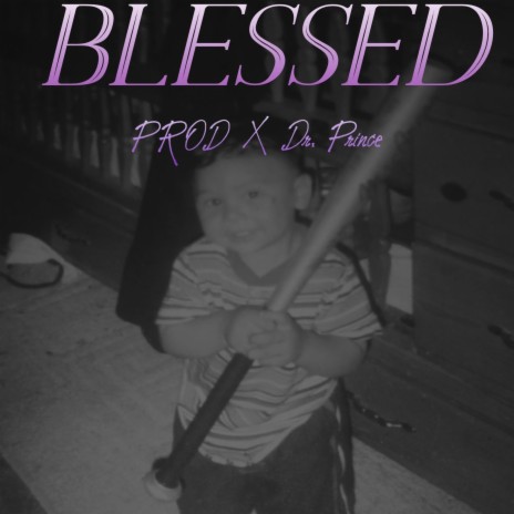 Blessed | Boomplay Music
