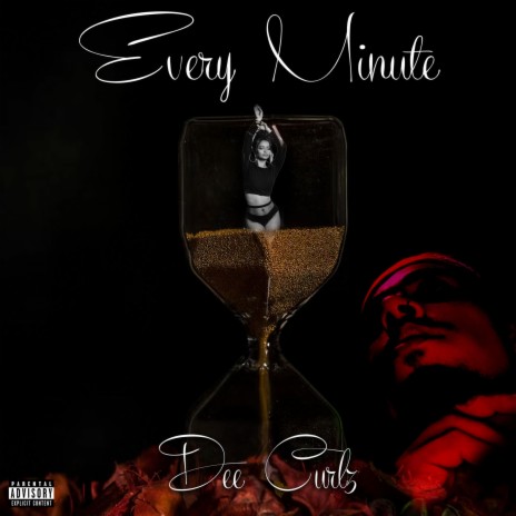 Every Minute | Boomplay Music