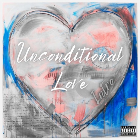 Unconditional Love (Intro) | Boomplay Music
