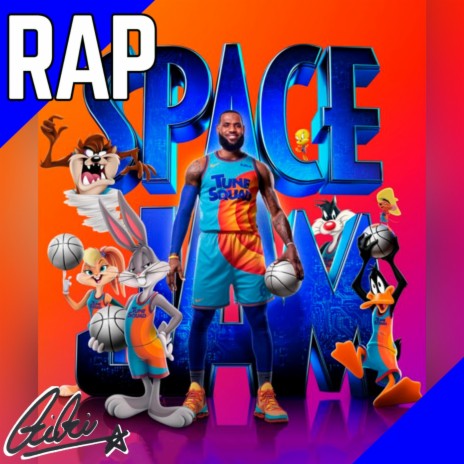 Rap De Space Jam 2: Una Nueva Era | Boomplay Music