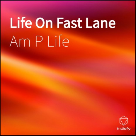 Life On Fast Lane | Boomplay Music