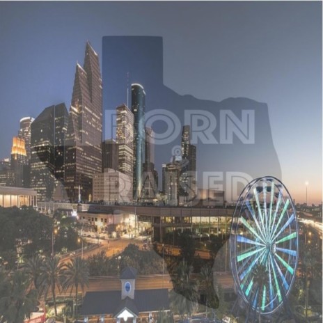 Texas Born and Raised (feat. Jstyles Da Vinci) | Boomplay Music