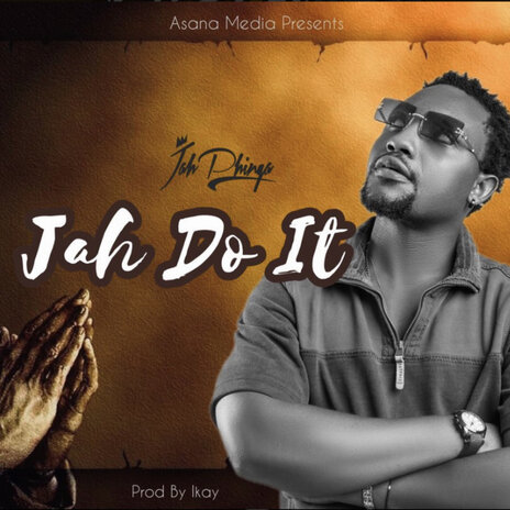 Jah Do It | Boomplay Music