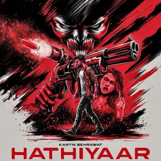 Hathiyaar lyrics | Boomplay Music