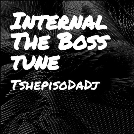 Internal The Boss tune | Boomplay Music