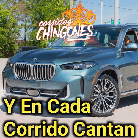 Y en cada corrido cantan | Boomplay Music