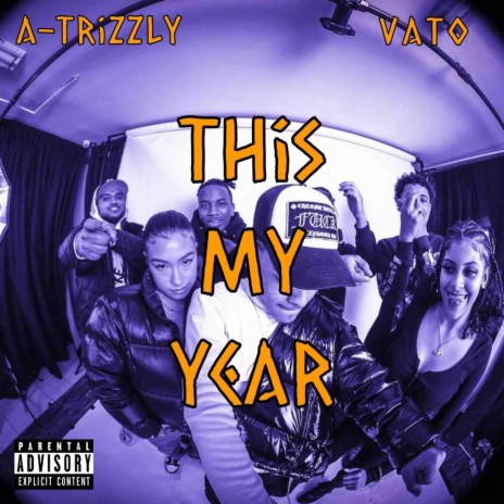 This My Year ft. A-Trizzly | Boomplay Music