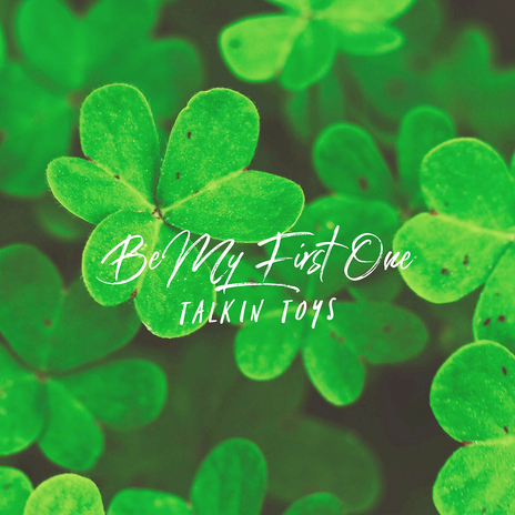 Be My First One | Boomplay Music