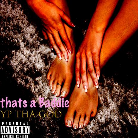 That's a Baddie | Boomplay Music