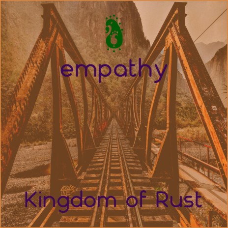 Kingdom of Rust | Boomplay Music