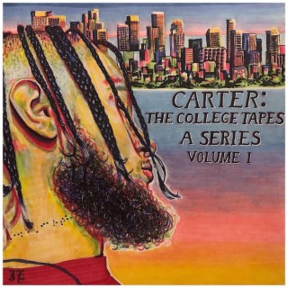 Carter: The College Tapes, Vol. 1